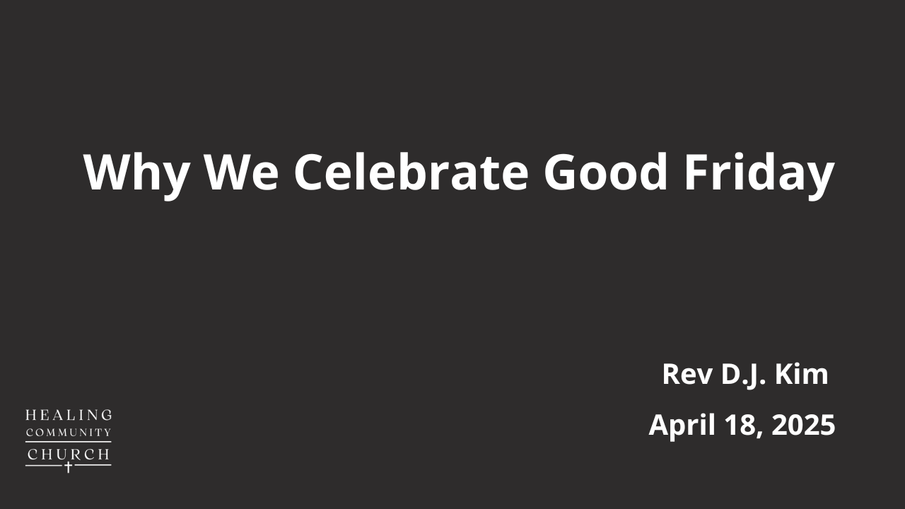 Why We Celebrate Good Friday
